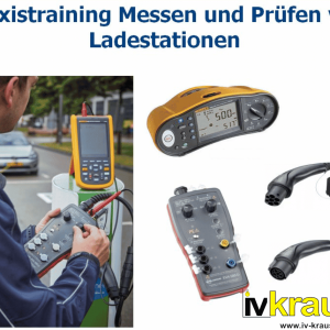Messkurs - Messung von Ladestation für Elektrofahrzeuge zu den DIN/VDE Bestimmungen